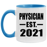 Physician Established EST. 2021 - 11oz Accent Mug Blue