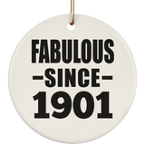 123rd Birthday Fabulous Since 1901 - Circle Ornament