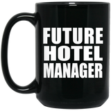 Future Hotel Manager - 15oz Coffee Mug Black