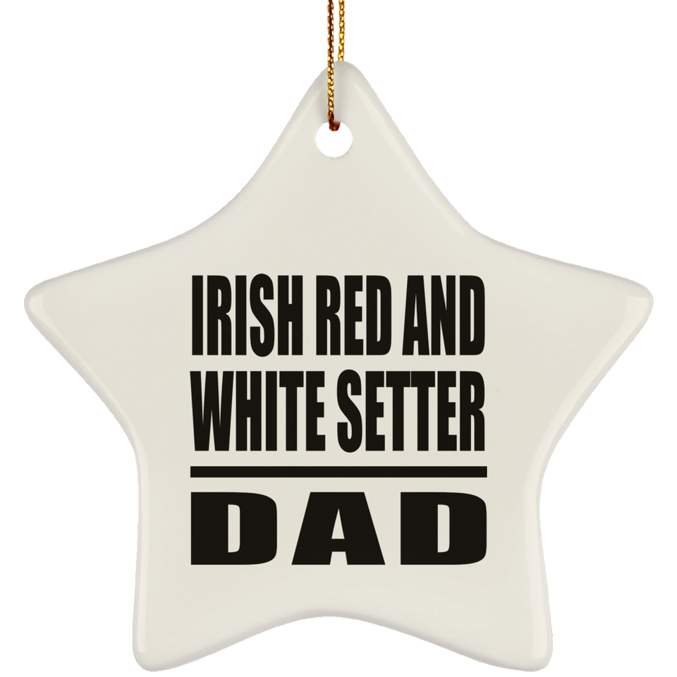 Irish Red And White Setter Dad - Star Ornament