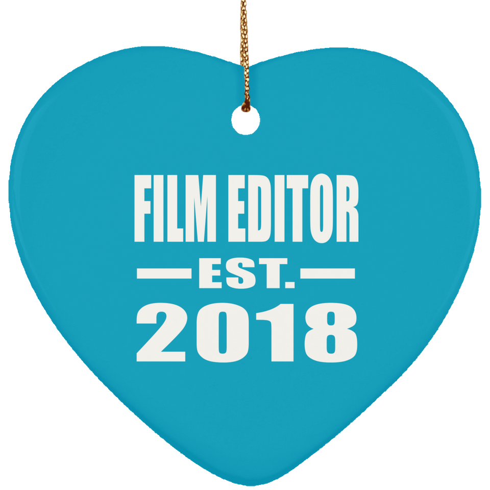 Film Editor Established EST. 2018 - Heart Ornament