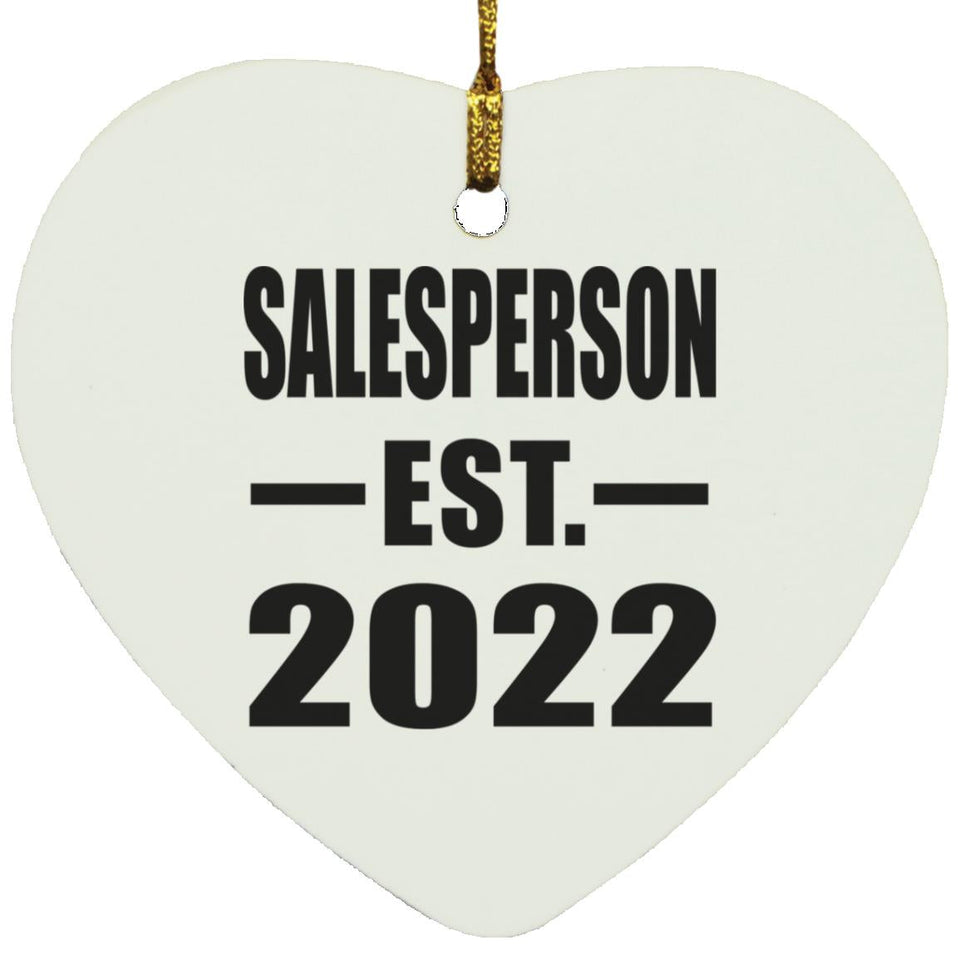 Salesperson Established EST. 2022 - Heart Ornament