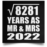 91st Anniversary Square Root of 8281 Years As Mr & Mrs 2022 - Poster Square