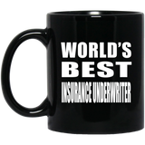 World's Best Insurance Underwriter - 11 Oz Coffee Mug Black