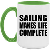 Sailing Makes Life Complete - 15oz Accent Mug Green