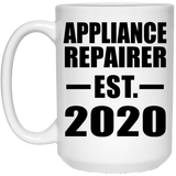 Appliance Repairer Established EST. 2020 - 15oz Coffee Mug
