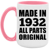 92nd Birthday Made in 1932 All Parts Original - 15oz Accent Mug Pink