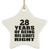 28th Anniversary 28 Years of Being Mrs Always Right - Star Ornament