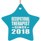 Occupational Therapist Since 2018 - Star Ornament