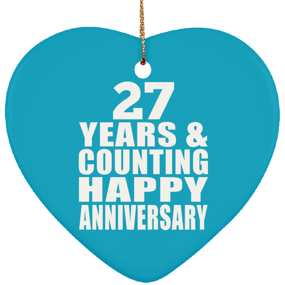 Happy 27th Anniversary 27 Years & Counting - Heart Ornament
