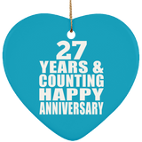 Happy 27th Anniversary 27 Years & Counting - Heart Ornament