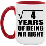 2nd Anniversary Square Root of 4 Years of Being Mr Right - 15oz Accent Mug Red