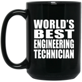 World's Best Engineering Technician - 15 Oz Coffee Mug Black