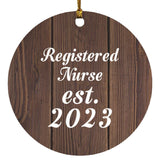 Registered Nurse Established Est. 2023 - Circle Ornament D
