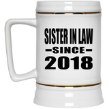 Sister In Law Since 2018 - Beer Stein