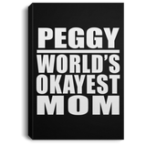 Peggy World's Okayest Mom - Canvas Portrait