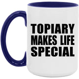 Topiary Makes Life Special - 15oz Accent Mug Purple
