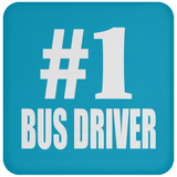 Number One #1 Bus Driver - Drink Coaster