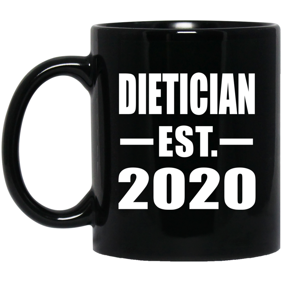 Dietician Established EST. 2020 - 11oz Coffee Mug Black