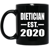Dietician Established EST. 2020 - 11oz Coffee Mug Black