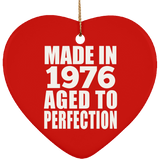 48th Birthday Made In 1976 Aged to Perfection - Heart Ornament
