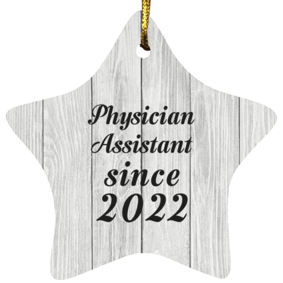 Physician Assistant Since 2022 - Star Ornament F