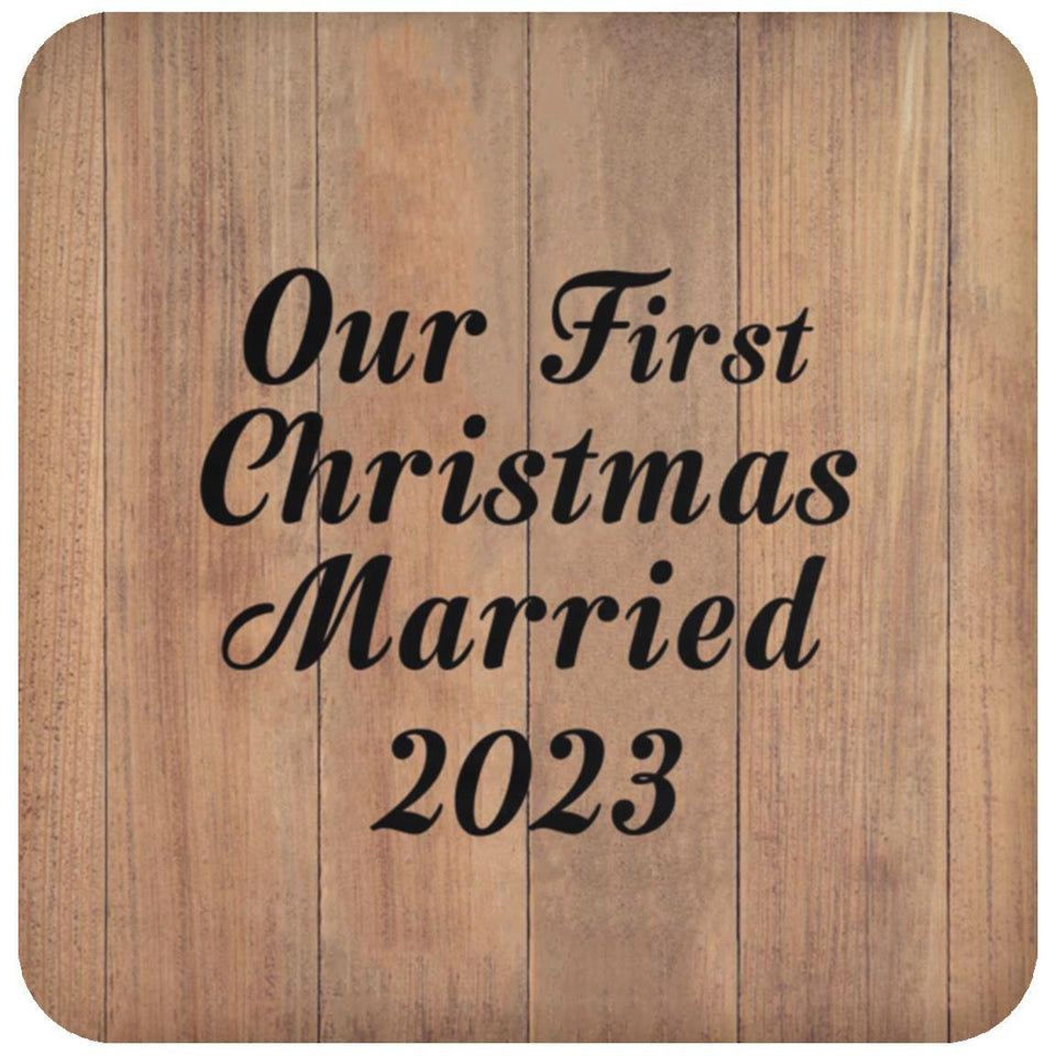 Our First Christmas Married 2023 - Drink Coaster C