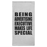 Being Advertising Executive Makes Life Special - Hand Towel