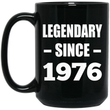 48th Birthday Legendary Since 1976 - 15oz Coffee Mug Black