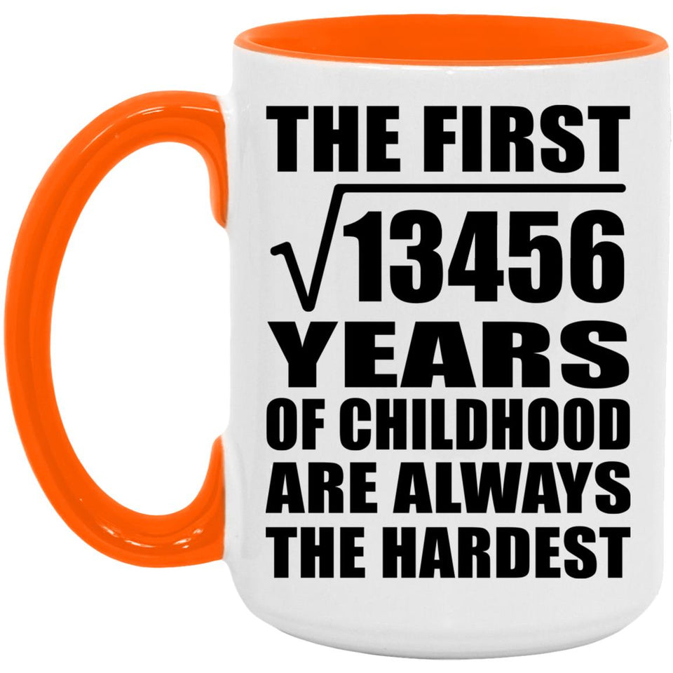 116th Birthday Square Root of 13456 Years of Childhood - 15oz Accent Mug Orange