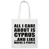 All I Care About Is Cyprus - Tote Bag White