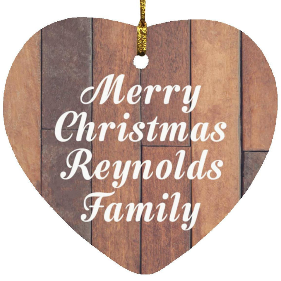 Merry Christmas Reynolds Family - Heart Ornament E