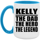 Kelly The Dad The Hero The Legend - 15oz Accent Mug Blue