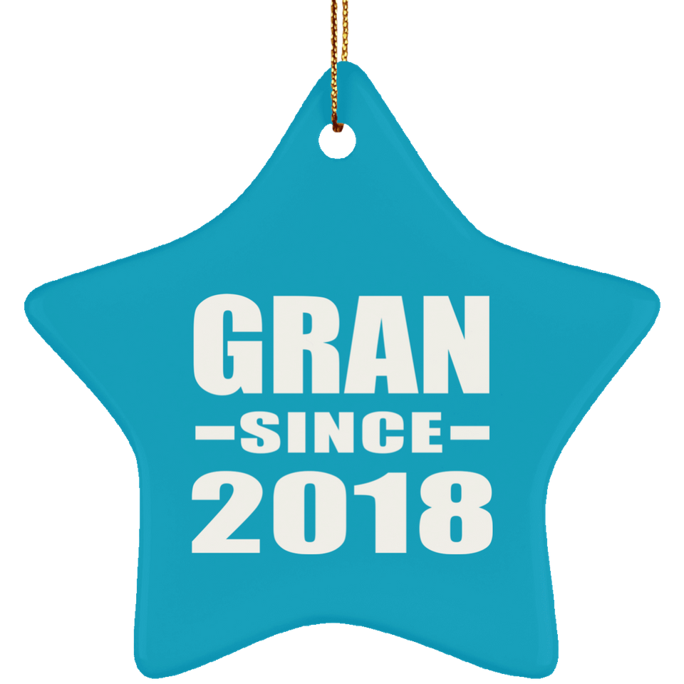 Gran Since 2018 - Star Ornament