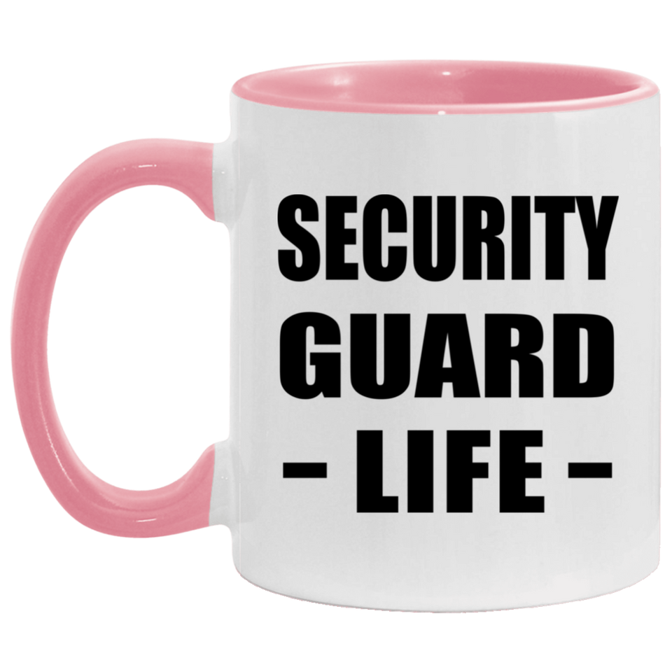 Security Guard Life - 11oz Accent Mug Pink