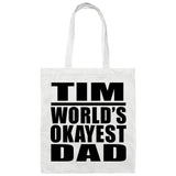 Tim World's Okayest Dad - Tote Bag White
