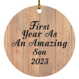 First Year As An Amazing Son 2023 - Circle Ornament C