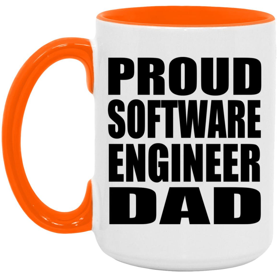 Proud Software Engineer Dad - 15oz Accent Mug Orange