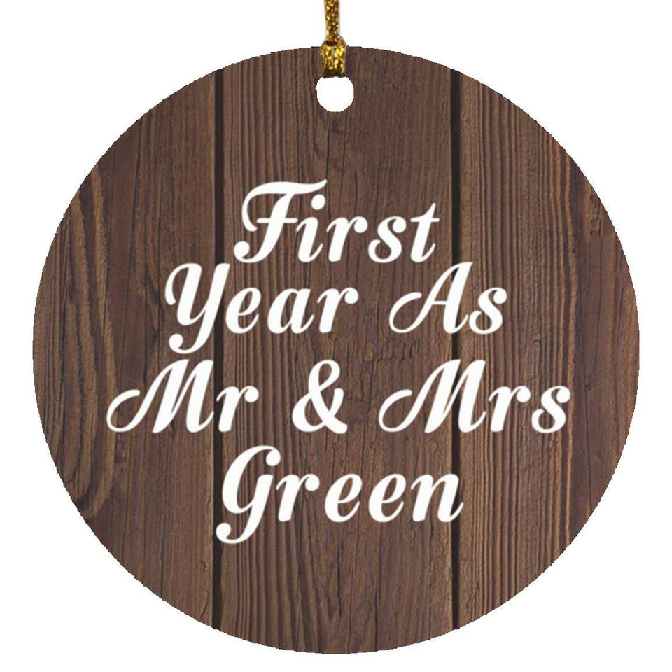 First Year As Mr & Mrs Green - Circle Ornament D
