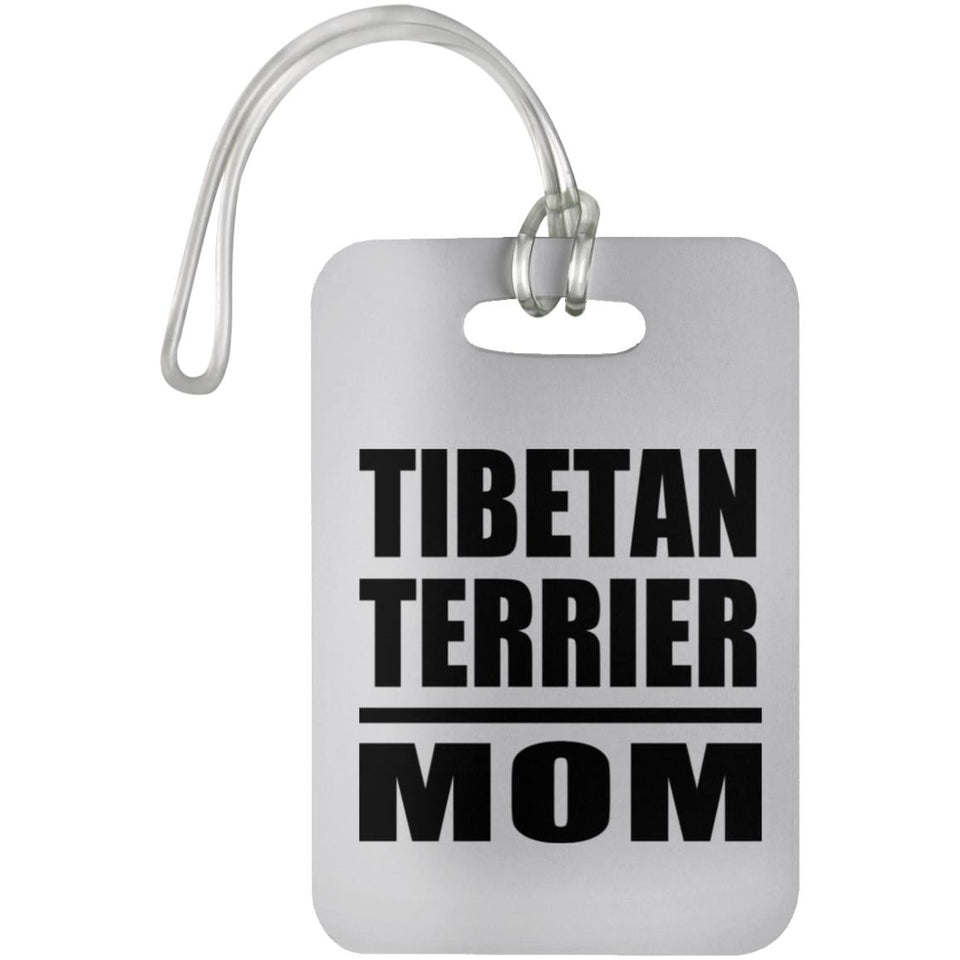 Tibetan Terrier Mom - Luggage Bag Tag