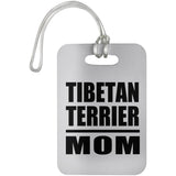 Tibetan Terrier Mom - Luggage Bag Tag