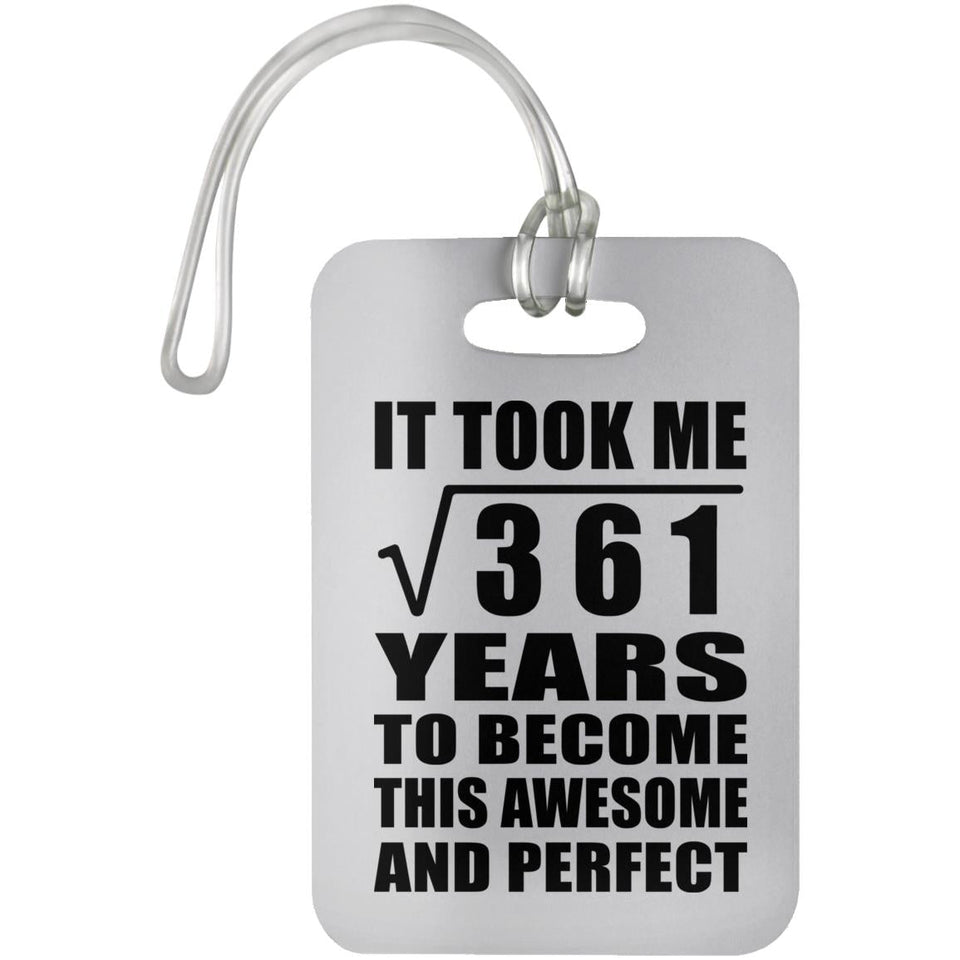 19th Birthday Took Square Root of 361 Years To Awesome - Luggage Bag Tag