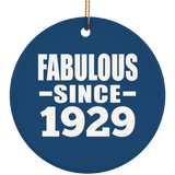 95th Birthday Fabulous Since 1929 - Circle Ornament