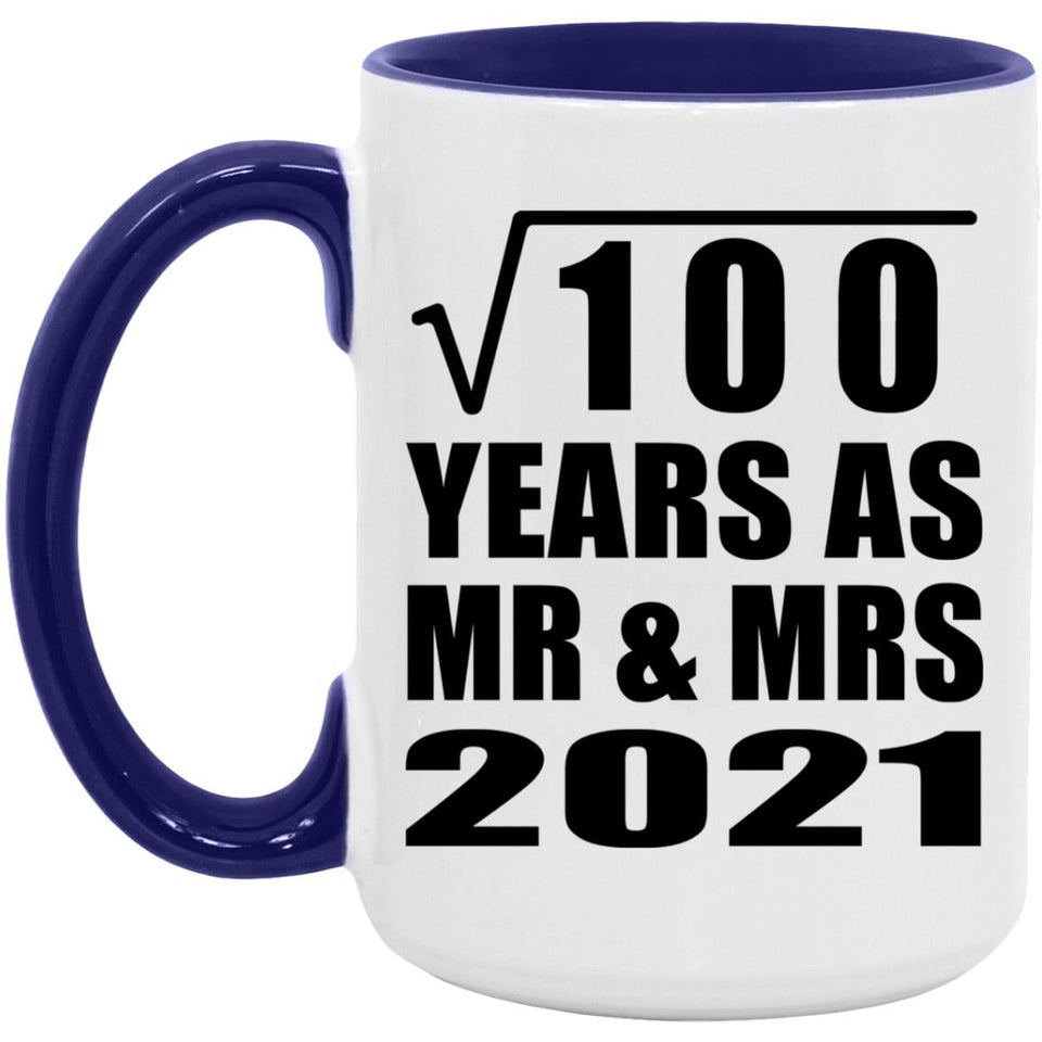 10th Anniversary Square Root of 100 Years As Mr & Mrs 2021 - 15oz Accent Mug Purple