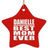 Danielle Best Mom Ever - Star Ornament