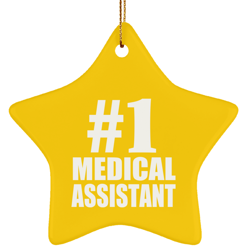 Number One #1 Medical Assistant - Star Ornament