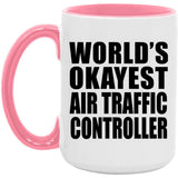 World's Okayest Air Traffic Controller - 15oz Accent Mug Pink