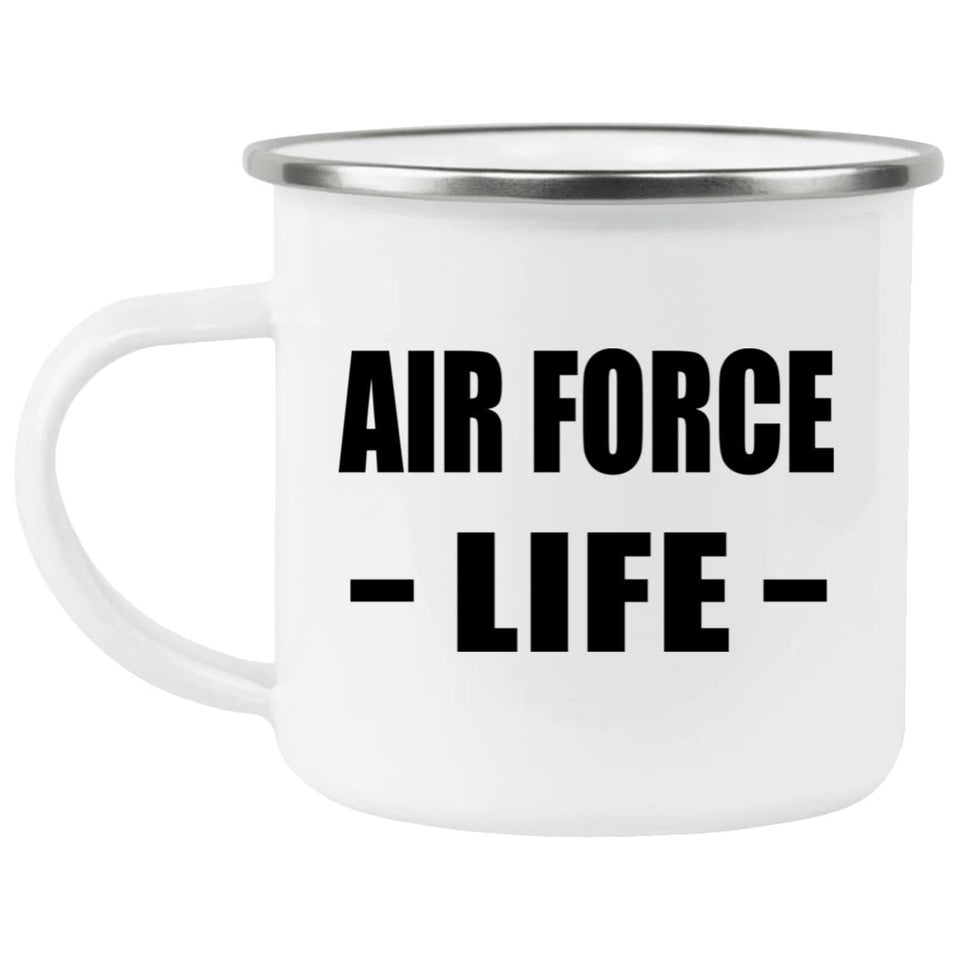 Air Force Life - 12oz Camping Mug