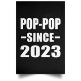 Pop-Pop Since 2023 - Poster Portrait