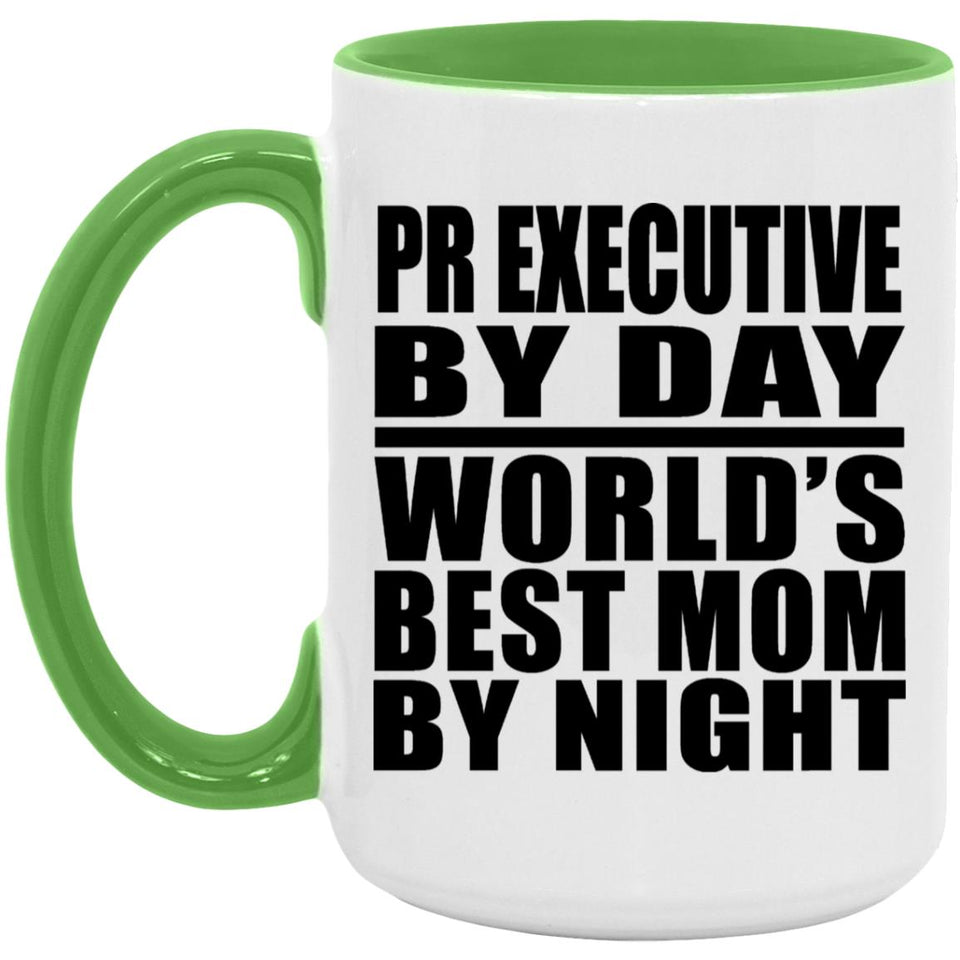 Pr Executive By Day World's Best Mom By Night - 15oz Accent Mug Green